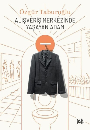 Alışveriş Merkezinde Yaşayan Adam Alışveriş Merkezinde Yaşayan Adam
