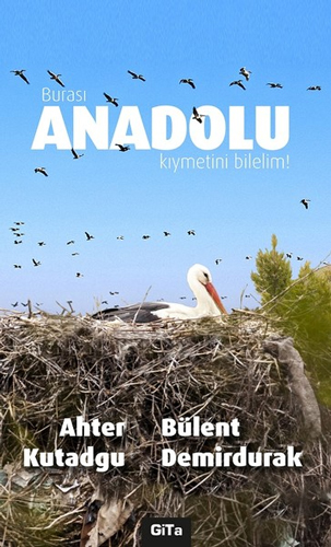 Burası Anadolu Kıymetini Bilelim