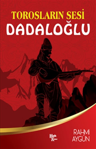 Torosların Sesi Dadaloğlu Torosların Sesi Dadaloğlu
