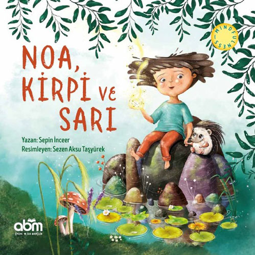 Noa Kirpi ve Sarı