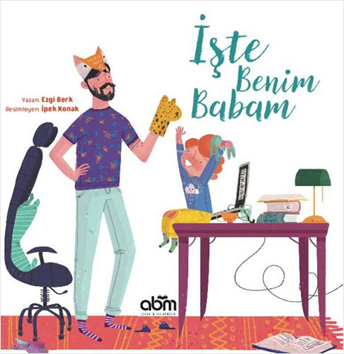 İşte Benim Babam (Ciltli)