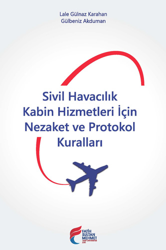 Sivil Havacılık Kabin Hizmetleri İçin Nezaket ve Protokol Kuralları