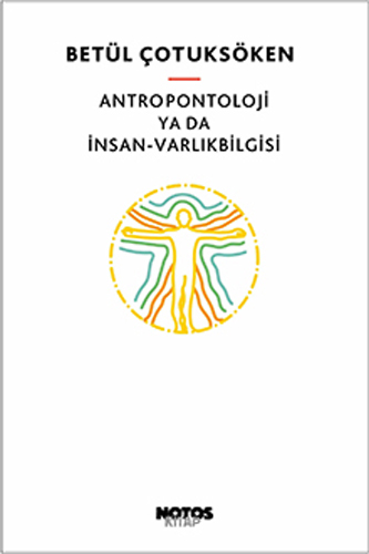 Antropontoloji ya da İnsan-Varlıkbilgisi