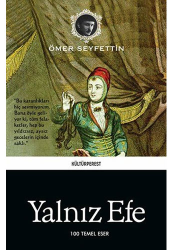 Yalnız Efe Yalnız Efe