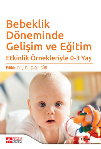 Bebeklik Döneminde Gelişim ve Eğitim