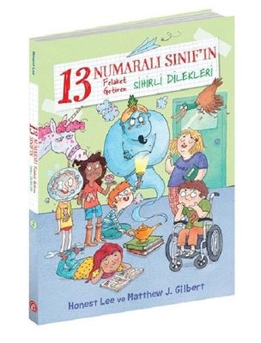 13 Numaralı Sınıf'ın Felaket Getiren Sihirli Dilekleri
