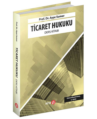 Ticaret Hukuku Ders Kitabı