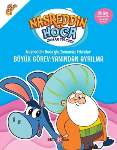 Nasreddin Hoca’yla Zamansız Fıkralar - Büyük Görev: Yanından Ayrılma
