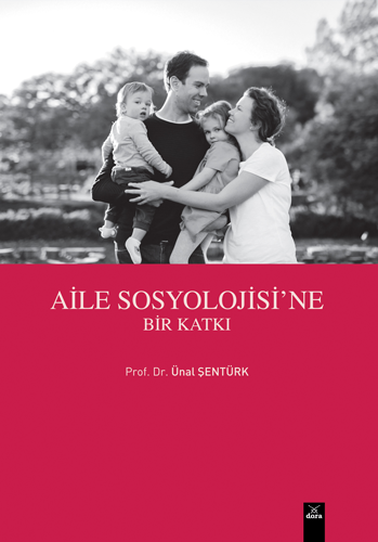 Aile Sosyolojisi'ne Bir Katkı