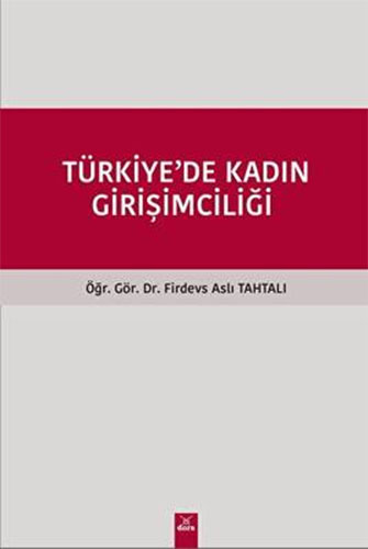 Türkiye`de Kadın Girişimciliği