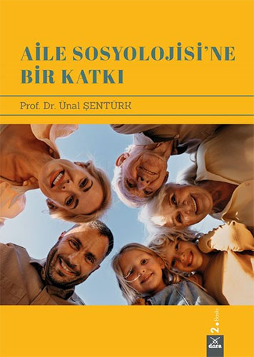 Aile Sosyolojisi'ne Bir Katkı