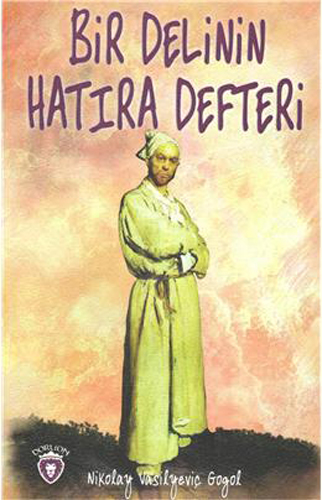 Bir Delinin Hatıra Defteri Bir Delinin Hatıra Defteri