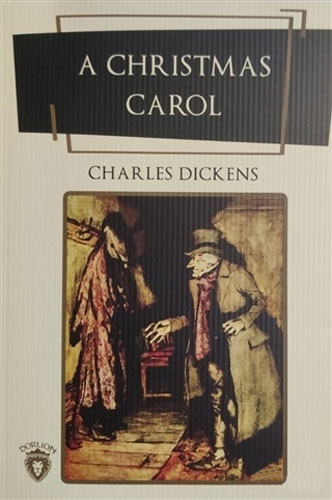 A Christmas Carol A Christmas Carol