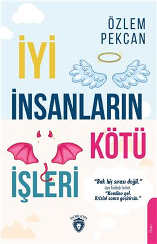 İyi İnsanların Kötü İşleri İyi İnsanların Kötü İşleri