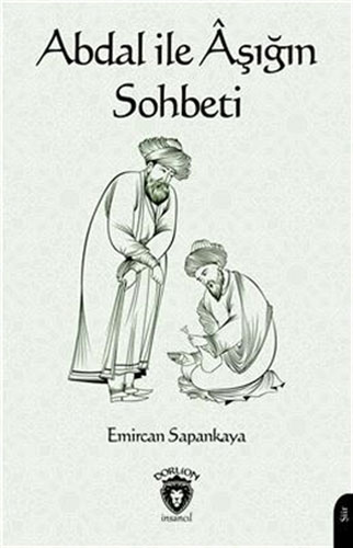 Abdal ile Aşığın Sohbeti