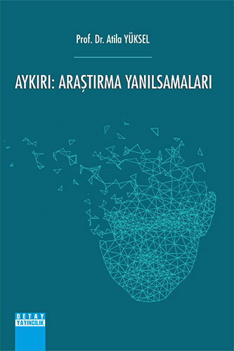 Aykırı: Araştırma Yanılsamaları