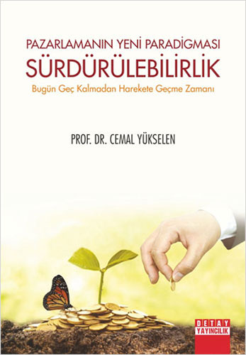 Pazarlamanın Yeni Paradigması Sürdürülebilirlik