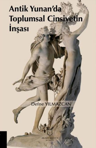 Antik Yunan’da Toplumsal Cinsiyetin İnşası