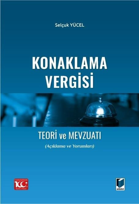 Konaklama Vergisi Teori ve Mevzuatı