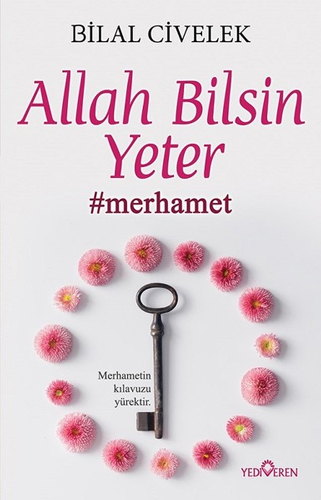 Allah Bilsin Yeter Allah Bilsin Yeter
