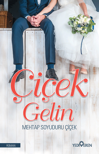 Çiçek Gelin Çiçek Gelin