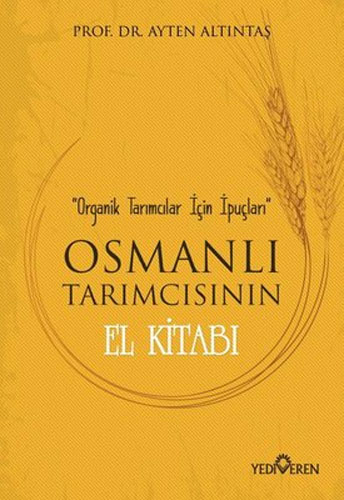 Osmanlı Tarımcısının El Kitabı