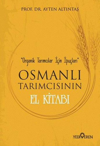 Osmanlı Tarımcısının El Kitabı