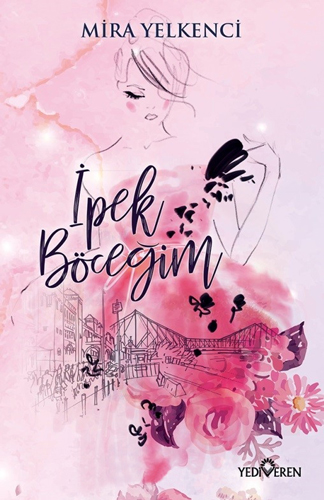 İpek Böceğim İpek Böceğim