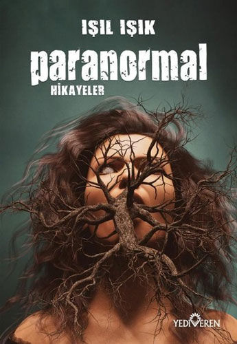 Paranormal Hikayeler Paranormal Hikayeler