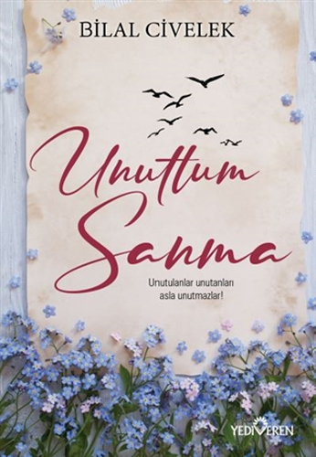 Unuttum Sanma Unuttum Sanma