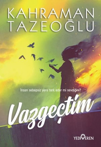 Vazgeçtim Vazgeçtim