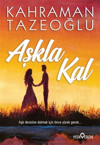Aşkla Kal Aşkla Kal