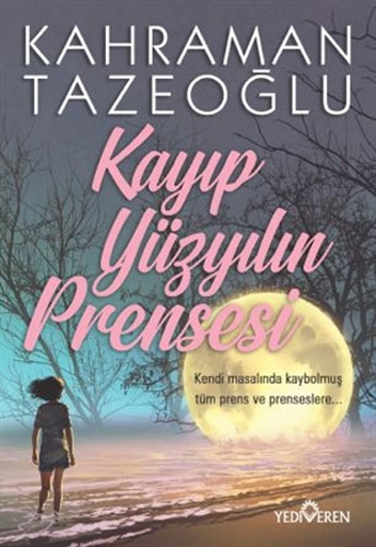 Kayıp Yüzyılın Prensesi Kayıp Yüzyılın Prensesi