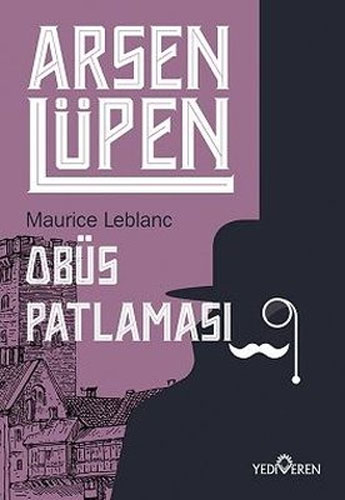 Arsen Lüpen - Obüs Patlaması Arsen Lüpen - Obüs Patlaması