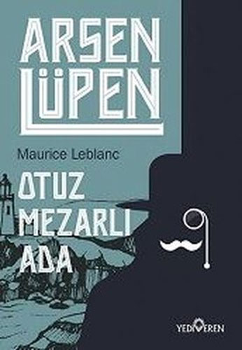 Arsen Lüpen - Otuz Mezarlı Ada 