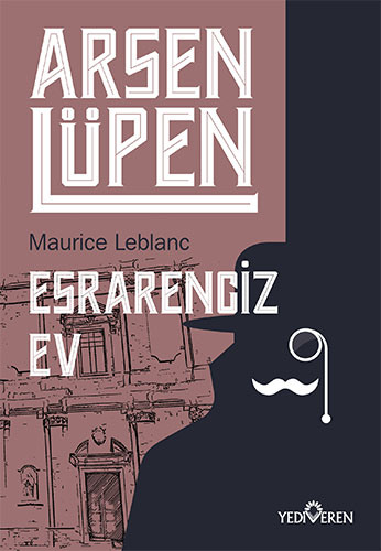 Arsen Lüpen - Esrarengiz Ev Arsen Lüpen - Esrarengiz Ev