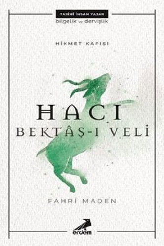 Hacı Bektaş-ı Veli - Hikmet Kapısı