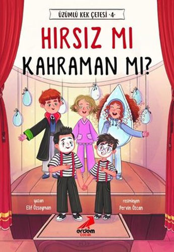 Üzümlü Kek Çetesi 4 - Hırsız mı Kahraman mı?