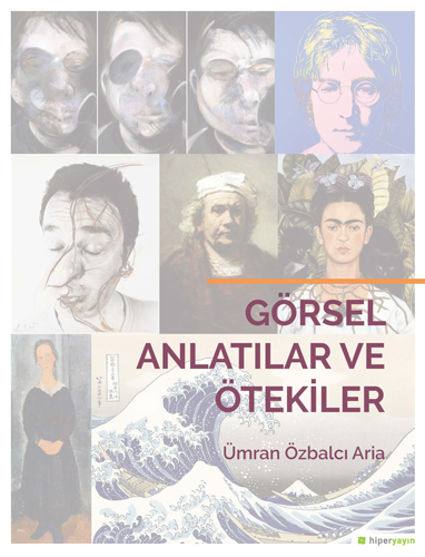 Görsel Anlatılar ve Ötekiler