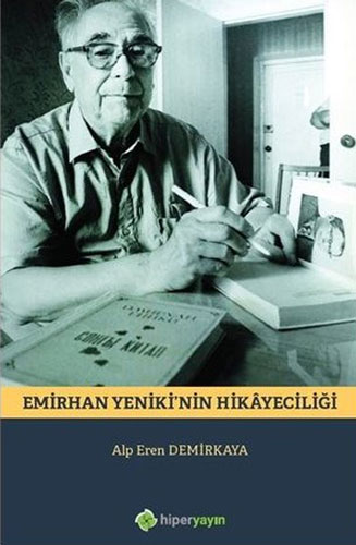 Emirhan Yeniki’Nin Hikayeciliği Emirhan Yeniki’Nin Hikayeciliği