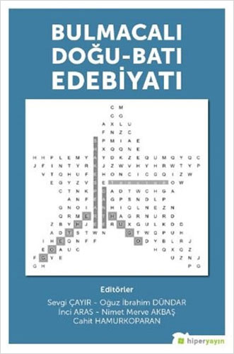 Bulmacalı Doğu - Batı Edebiyatı Bulmacalı Doğu - Batı Edebiyatı