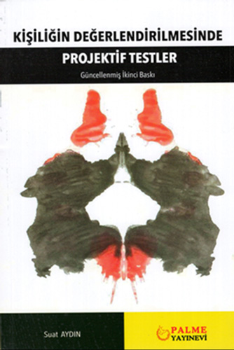 Kişiliğin Değerlendirilmesinde Projektif Testler