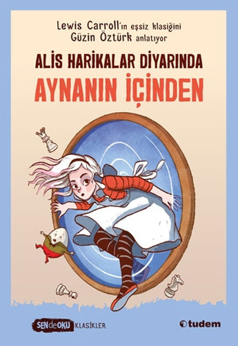 Aynanın İçinden - Alice Harikalar Diyarında 