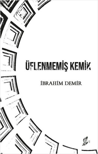 Üflenmemiş Kemik