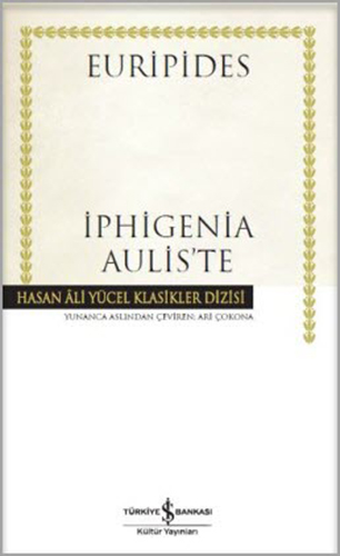 İphigenia Aulis’Te (Ciltli) İphigenia Aulis’Te (Ciltli)