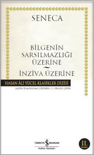 Bilgeliğin Sarsılmazlığı Üzerine - İnziva Üzerine Bilgeliğin Sarsılmazlığı Üzerine - İnziva Üzerine