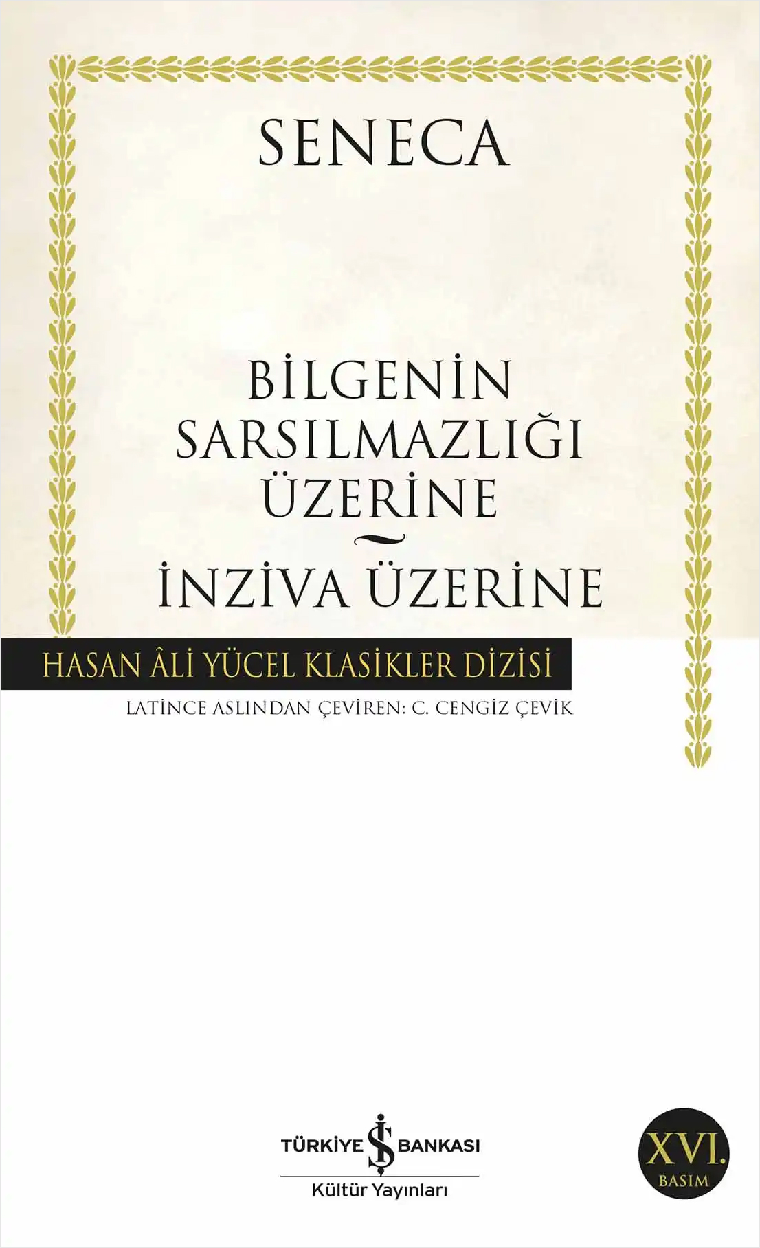 Bilgeliğin Sarsılmazlığı Üzerine - İnziva Üzerine