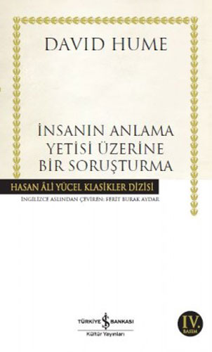 İnsanın Anlama Yetisi Üzerine Bir Soruşturma İnsanın Anlama Yetisi Üzerine Bir Soruşturma