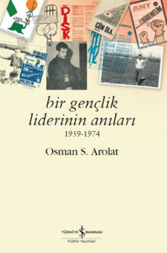 Bir Gençlik Liderinin Anıları