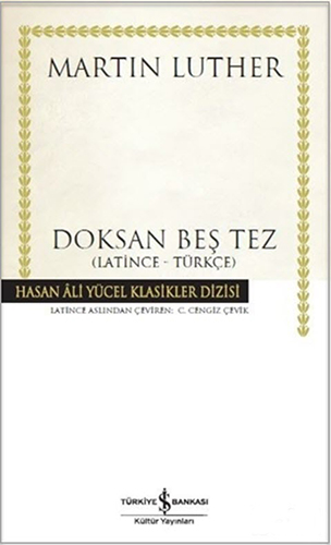 Doksan Beş Tez (Latince - Türkçe) Doksan Beş Tez (Latince - Türkçe)